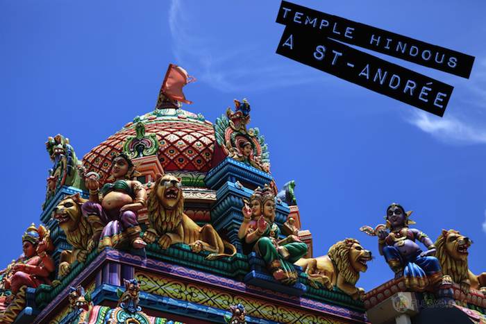 Temple Hindous à St André Réunion